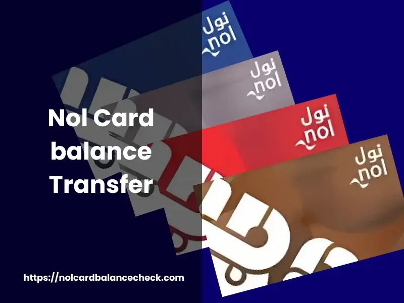 Nol Card balance Transfer