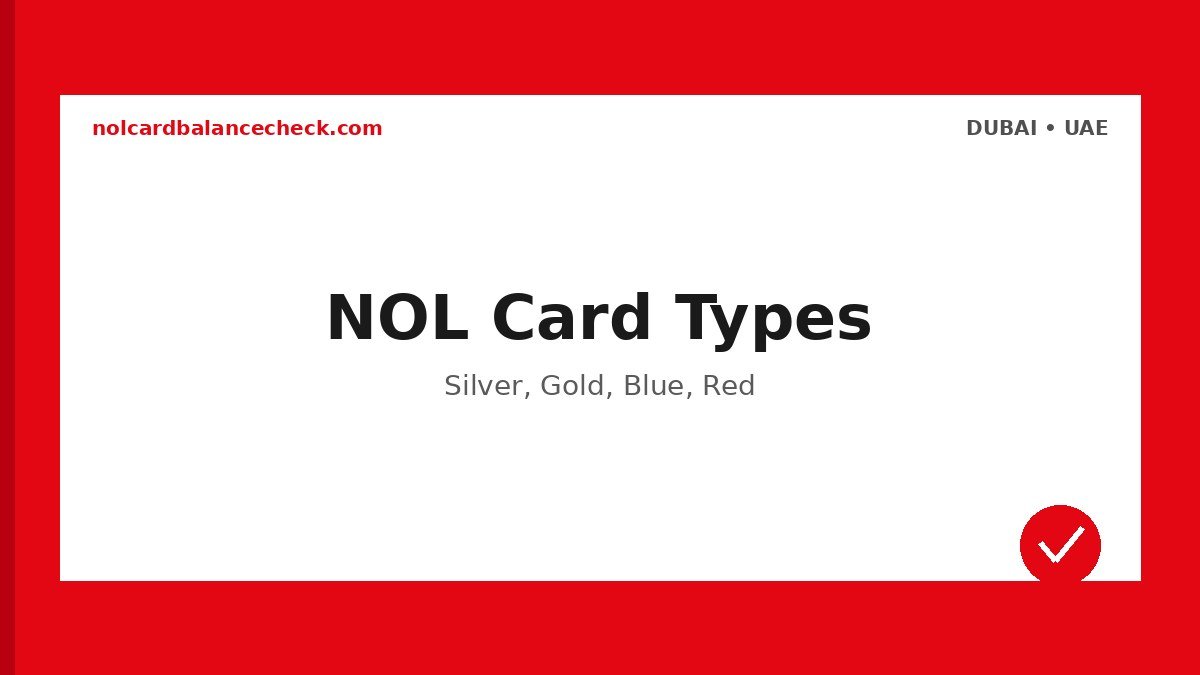 Nol Card Types - Official Dubai RTA Guide