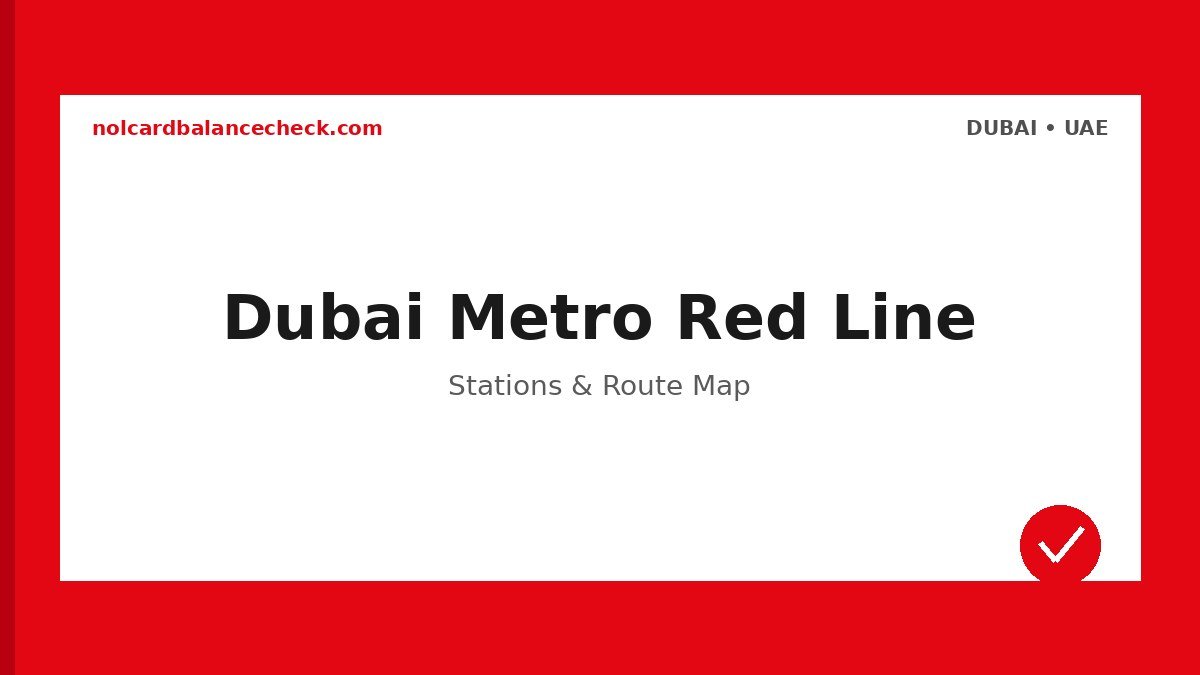 Dubai Metro Red Line - Official Dubai RTA Guide