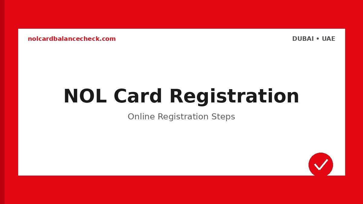 Nol Card Registration - Official Dubai RTA Guide