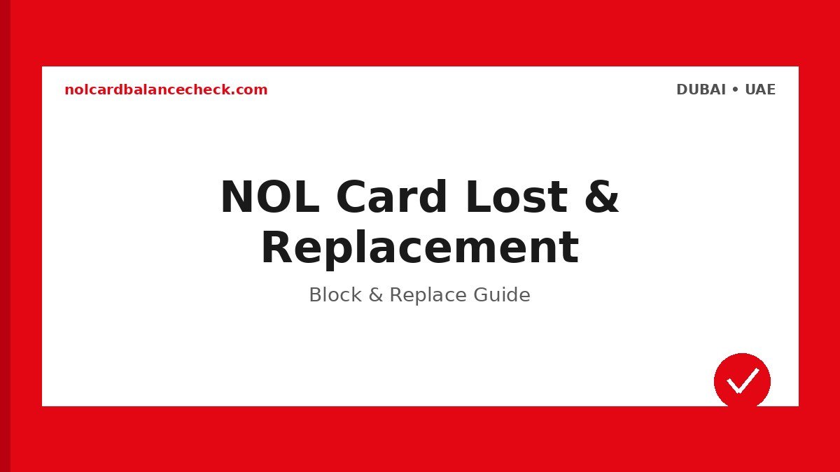 Nol Card Lost Replacement - Official Dubai RTA Guide