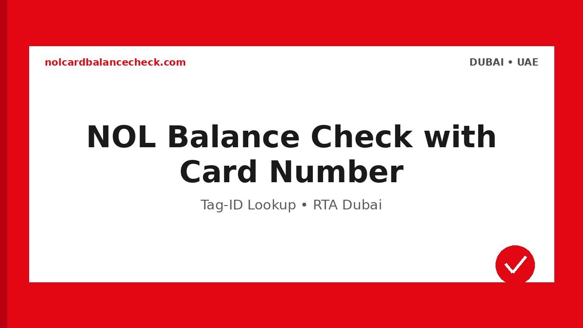 Nol Card Balance Check With Card Number - Official Dubai RTA Guide