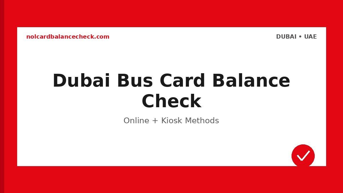 Dubai Bus Card Balance Check - Official Dubai RTA Guide
